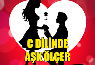 Photo of C Programlama Dilinde Aşk Ölçer