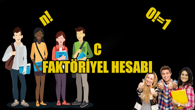 C Programlama Dilinde Faktöriyel Hesabı