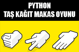 Python taş kağıt makas oyunu