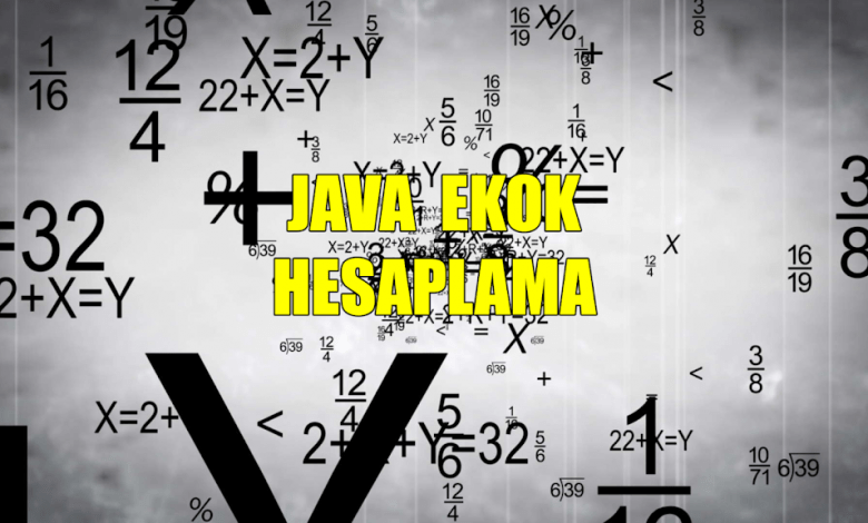 java ile ekok hesaplama