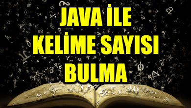 Photo of Java ile Metindeki Kelime Sayısını Hesaplama