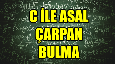 Photo of C Programlama Dilinde Asal Çarpan Bulma