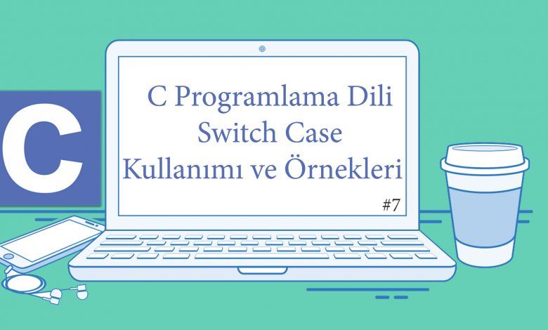 switch case kullanımı