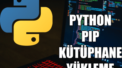 Photo of Python Pip ile Kütüphane Nasıl Kurulur?