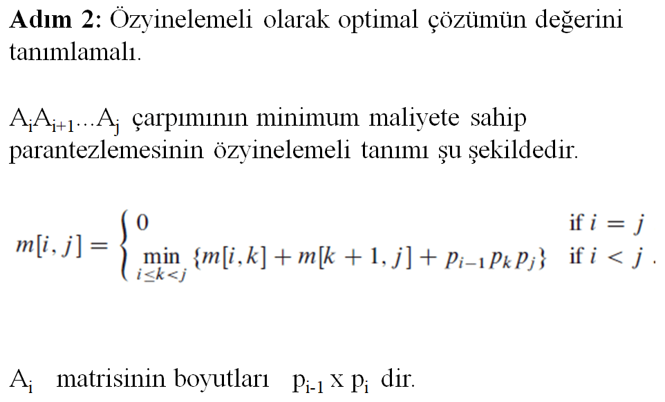   Zincir Matris Çarpımı (Dinamik Programlama ile Çözümü)