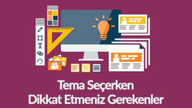 Photo of Site Teması Seçerken Dikkat Edilmesi Gerekenler