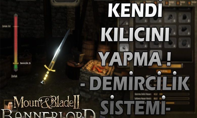 Bannerlord demircilik