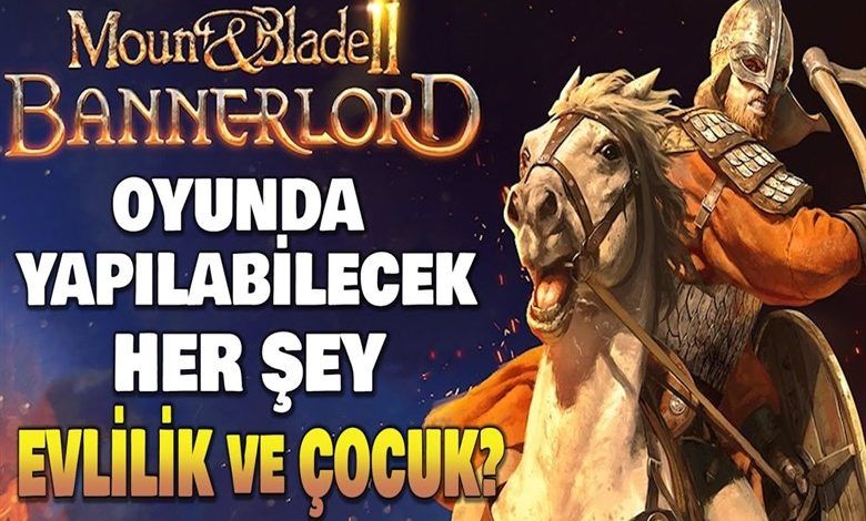 Mount & Blade II: Bannerlord evlilik