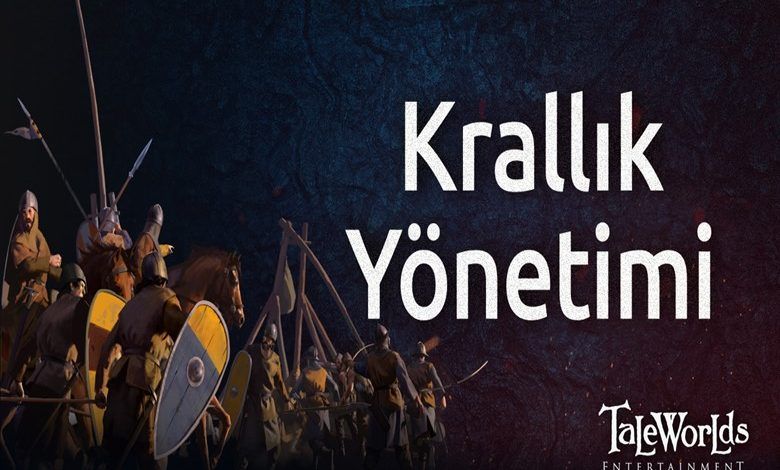 Bannerlord krallık nasıl kurulur