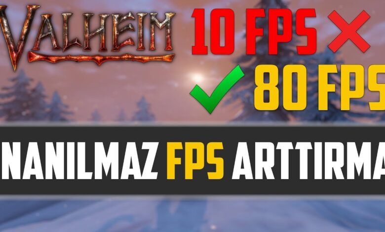 Valheim FPS arttırma