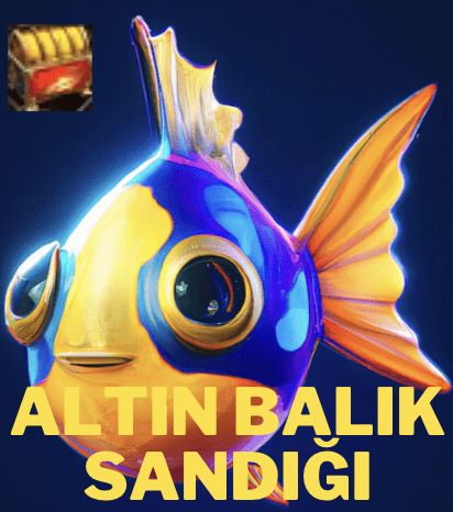 altın balık sandığı